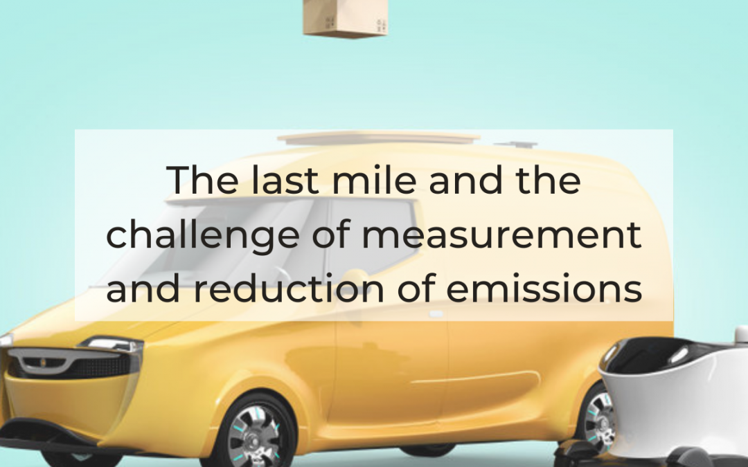 The last mile and the challenge of measurement and reduction emissions