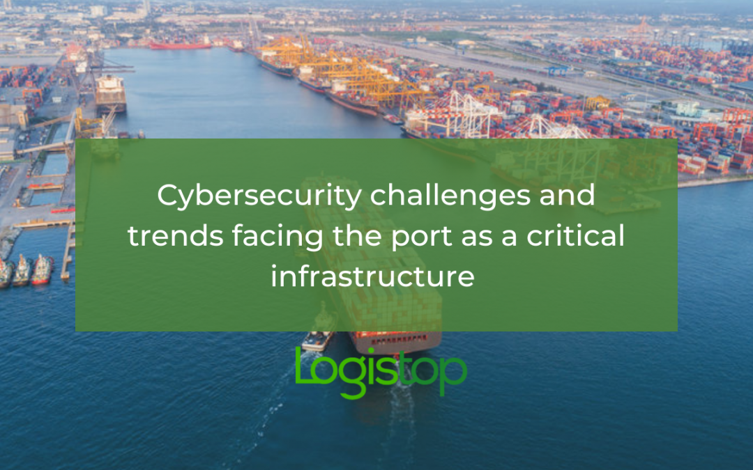 Cybersecurity challenges and trends facing the port as a critical infrastructure