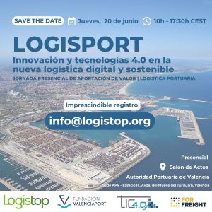 LogisPort: Innovación y tecnologías 4.0 en la nueva logística digital y sostenible